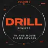 Drill Remix Guys - Drill Remixes: TV and Movie Theme Covers, Vol. 3